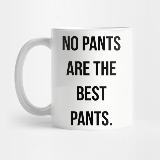 no pants are the best pants. by Ramy Art